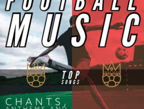 Sensational playlist “Football Music – Top Songs 2022: Chants, Songs and Soccer Anthems” assembled by Musiccharts24
