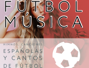 Spicy playlist “Futbol Musica – himnos, canciones espanolas y cantos de futbol” assembled by Musiccharts24