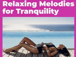 Chill Vibes: Relaxing Melodies for Tranquility – Your Gateway to Serenity | musiccharts24 – Spotify Playlist Chill Vibes: Relaxing Melodies for Tranquility – Your Gateway to Serenity | musiccharts24 – Spotify Playlist