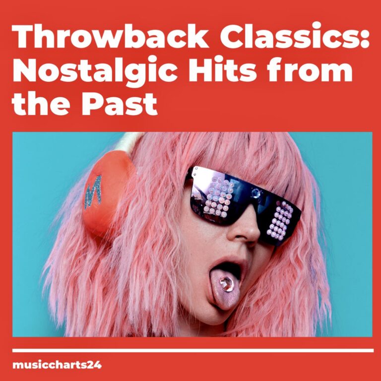 Throwback Classics: Nostalgic Hits from the Past – Relive the Timeless Melodies | musiccharts24 – Spotify Playlist